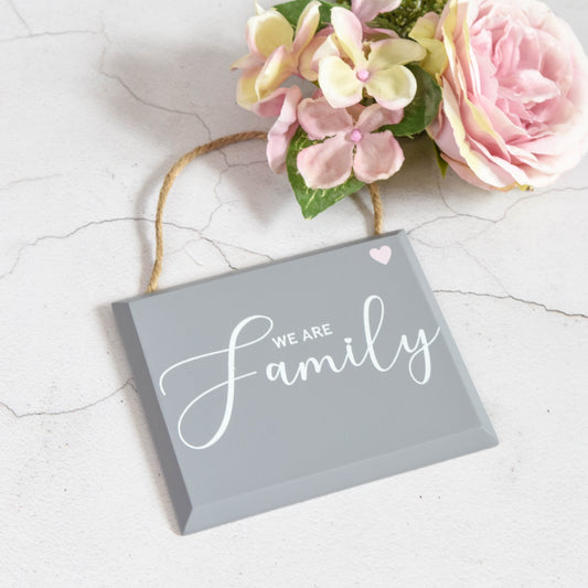 We Are Family Wooden Sign