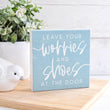 Leave Your Worries & Shoes Standing Wooden Block Sign -  Picture Perfect Interiors