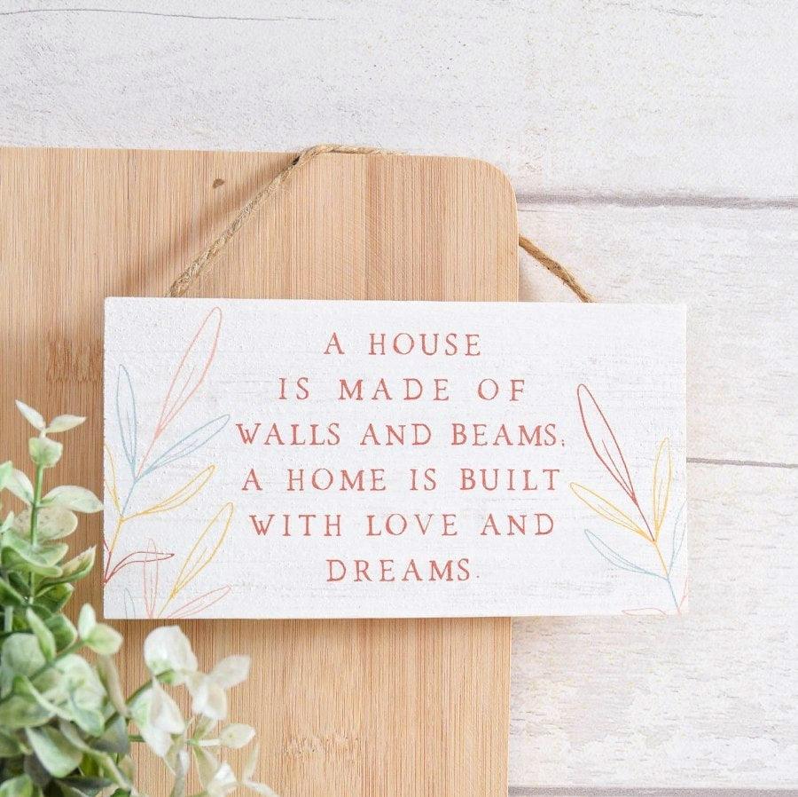 A Home Is Built With Love Hanging Sign -  Picture Perfect Interiors