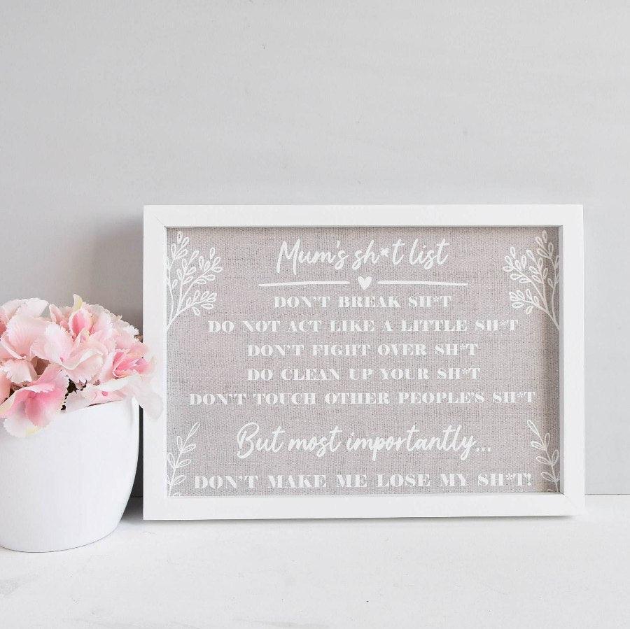 Mum's Sh*t List Wall Plaque -  Picture Perfect Interiors