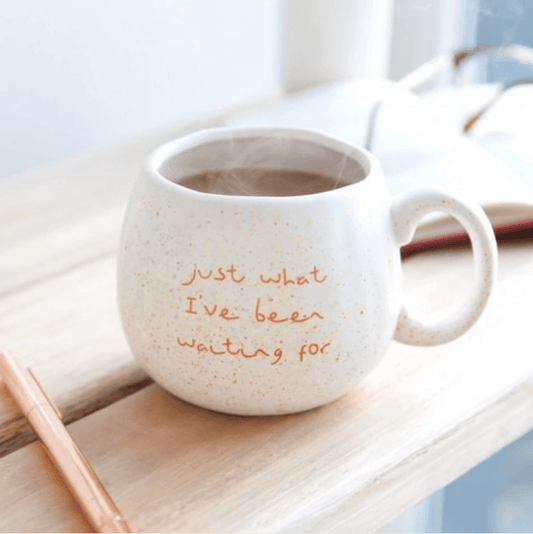 What I've Been Waiting For Speckled Mug -  Picture Perfect Interiors
